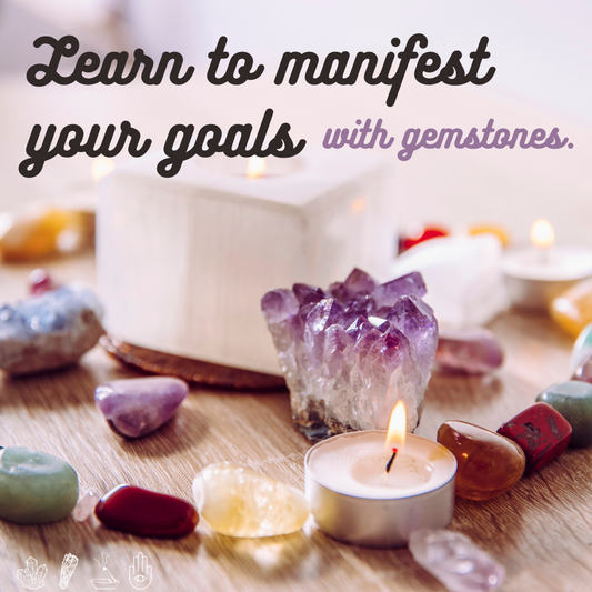 learn to mainfest your goals with gemstones